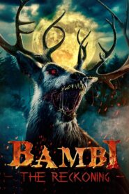 Bambi: The Reckoning (2025) Hindi Dubbed WEBRip