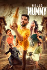 Hello Mummy (2024) Hindi Dubbed [UNCUT]