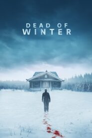 Dead of Winter (2025) Hindi Dubbed CAMRip